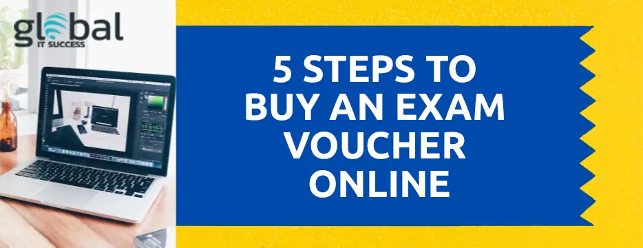 5 Steps to Buy an Exam Voucher Online